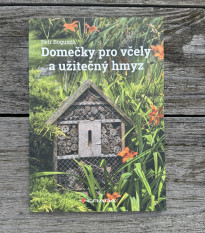 Domčeky pre včely a užitočný hmyz - Grada - predaj kníh - 1 ks