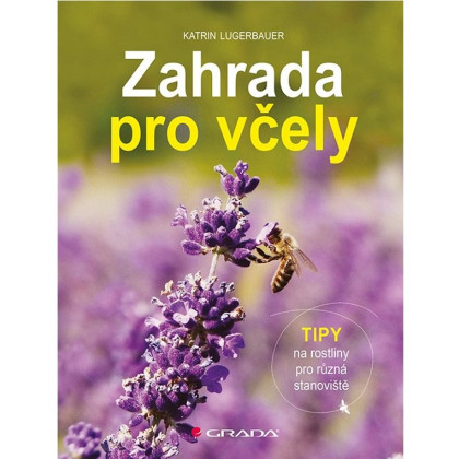 Záhrada pre včely - Grada - predaj kníh - 1 ks